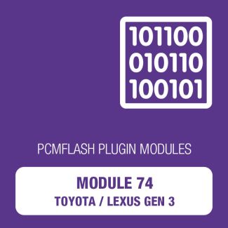 Module 74 - Toyota/Lexus Gen 3 for PCM Flash