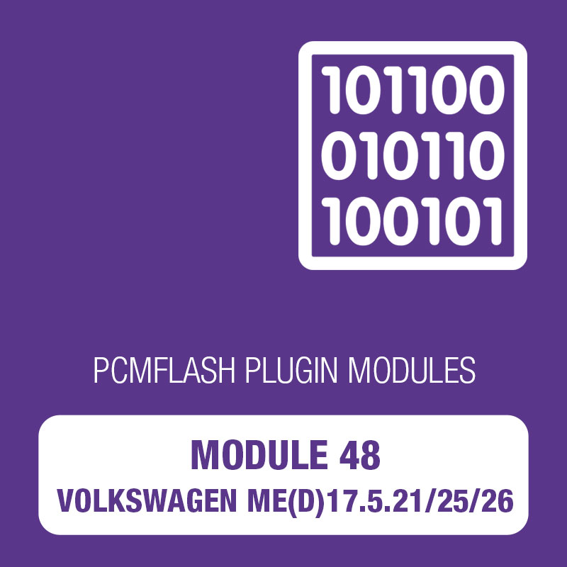 Module 48 - Volkswagen ME(D)17.5.21/25/26 for PCM Flash
